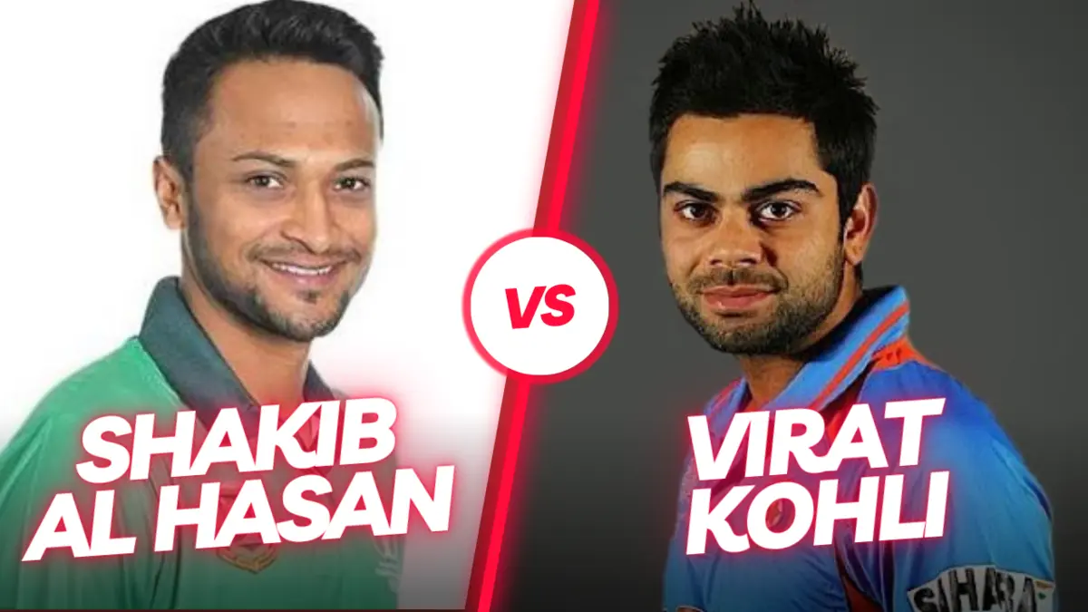 Shakib Al Hasan vs Virat Kohli