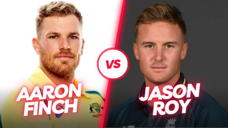 Aaron Finch Vs Jason Roy